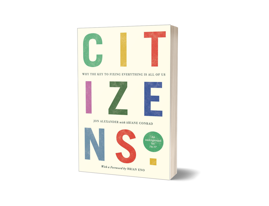 Citizens by Jon Alexander - Paperback (ISBN: 978191245488)