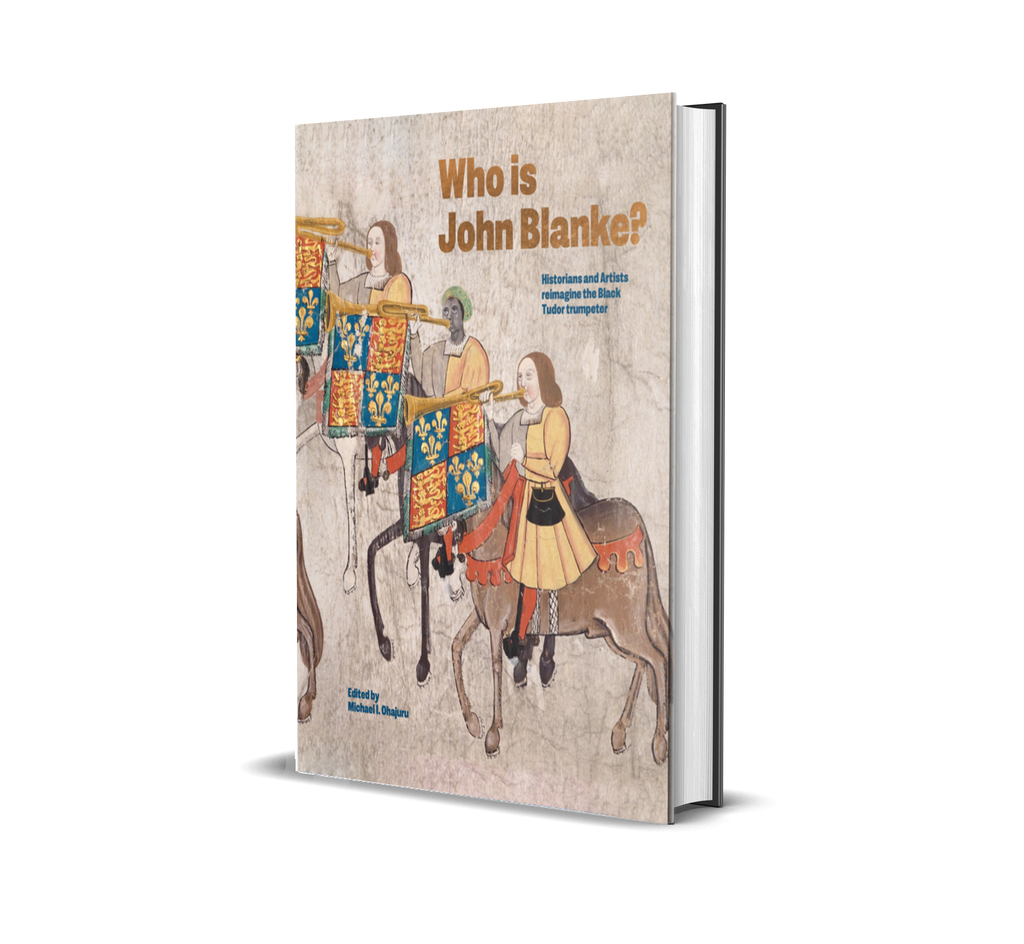 Who is John Blanke? by Michael Ohajuru (ISBN: 9781914487484)