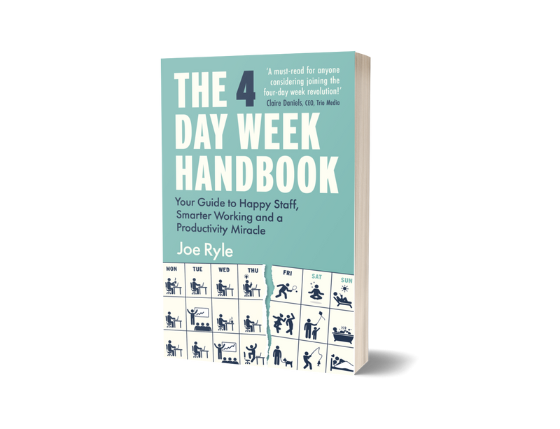 The 4 Day Week Handbook by Joe Ryle - Paperback (ISBN: 9781914487194)