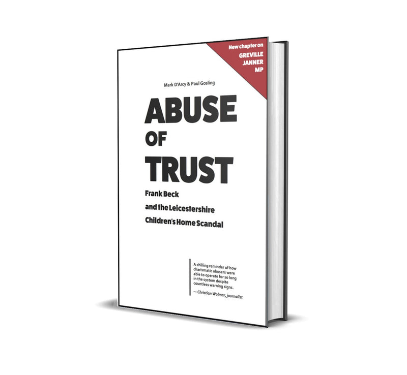 Abuse of Trust by Mark D'Arcy and Paul Gosling - Canbury Press