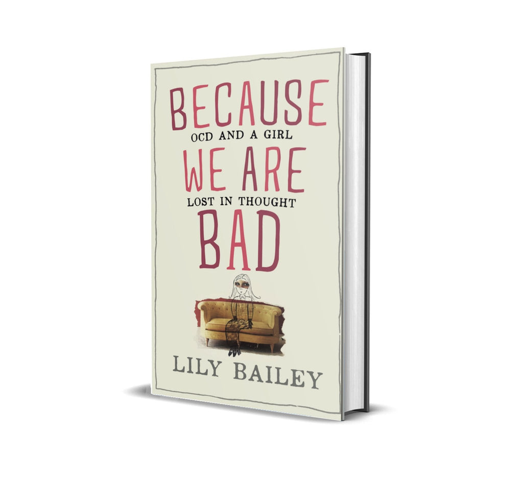 Because We Are Bad by Lily Bailey - Canbury Press