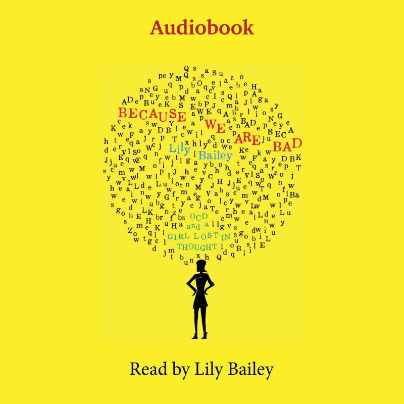 Because We Are Bad by Lily Bailey - Canbury Press