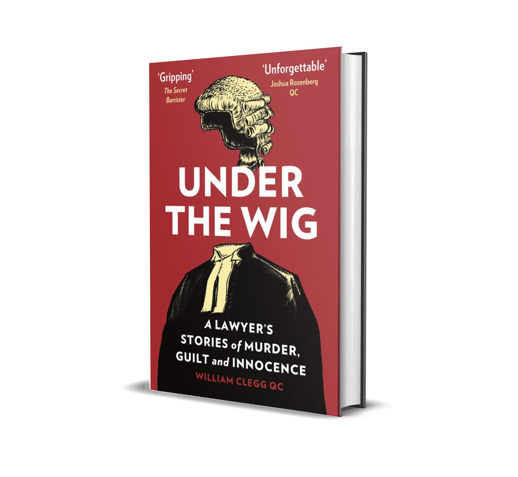 Under the Wig by William Clegg - Canbury Press